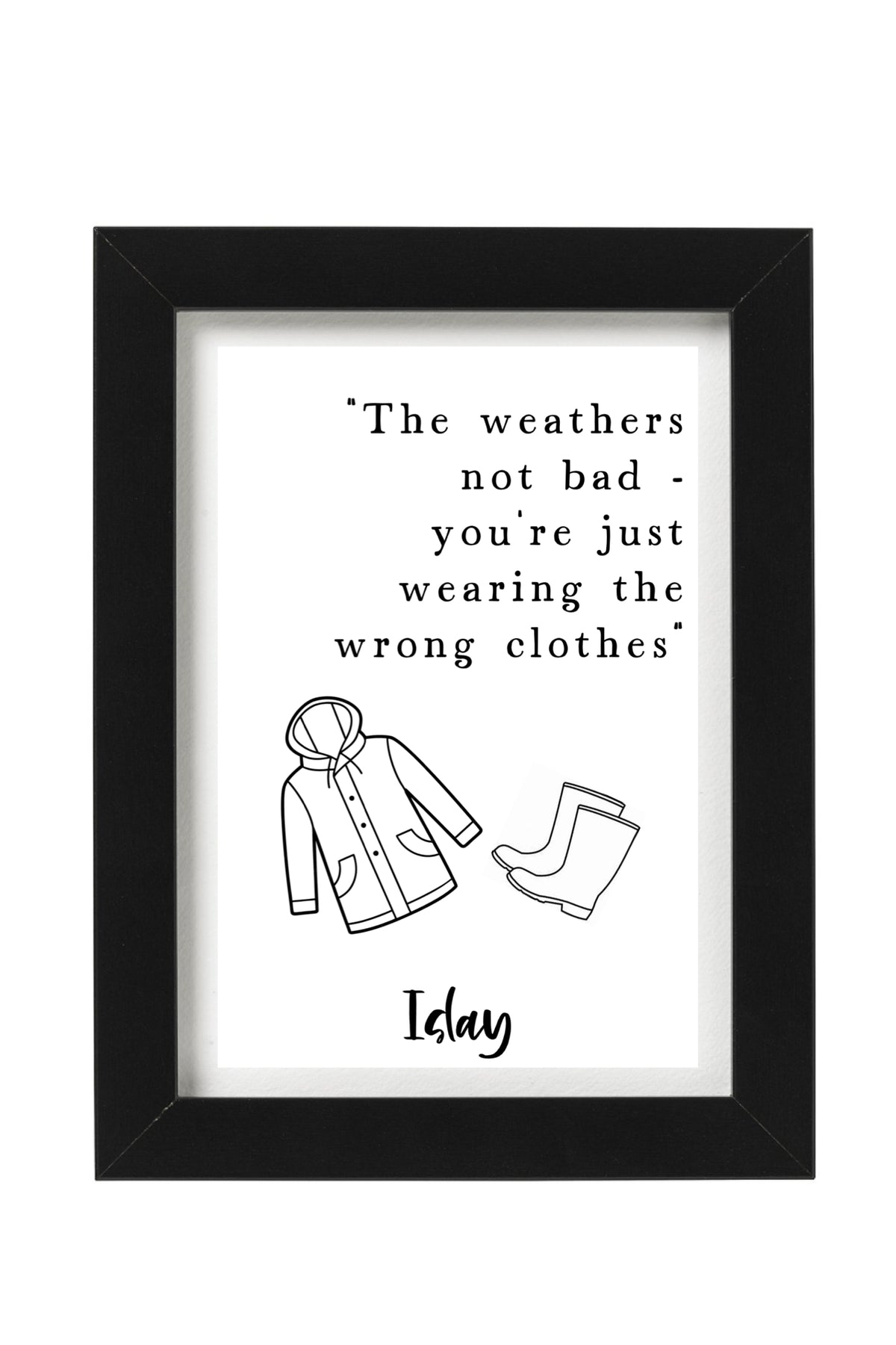Islay quote prints