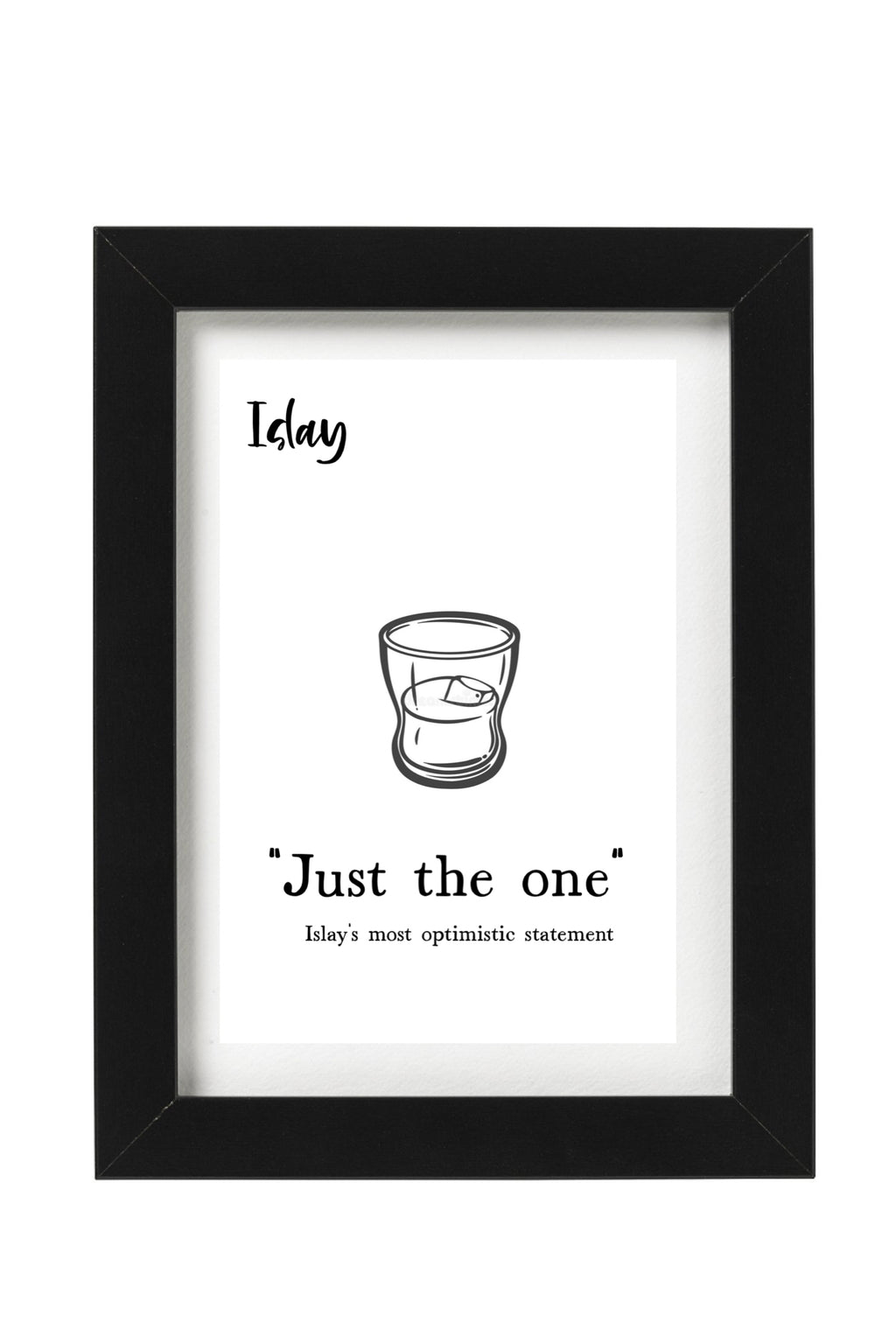 Islay quote prints